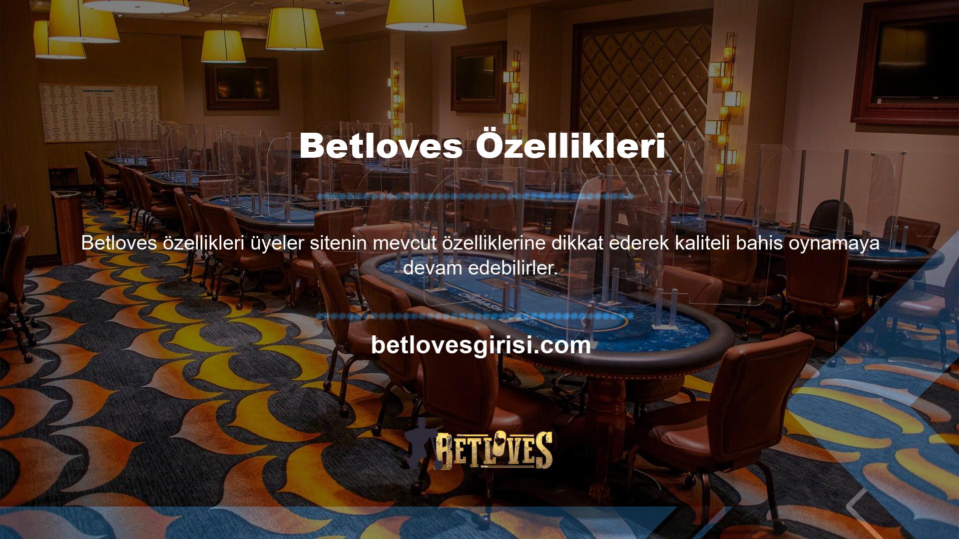 Betloves casino sektörünün en karlı bahis şirketlerinden biridir
